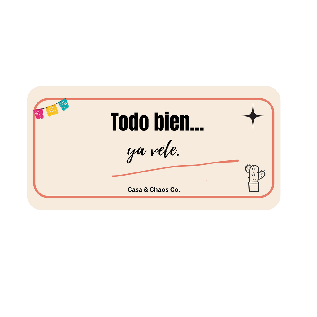 Todo bien... YA VETE.